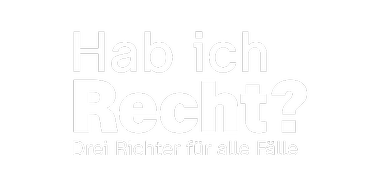Hab ich Recht? Drei Richter für alle Fälle