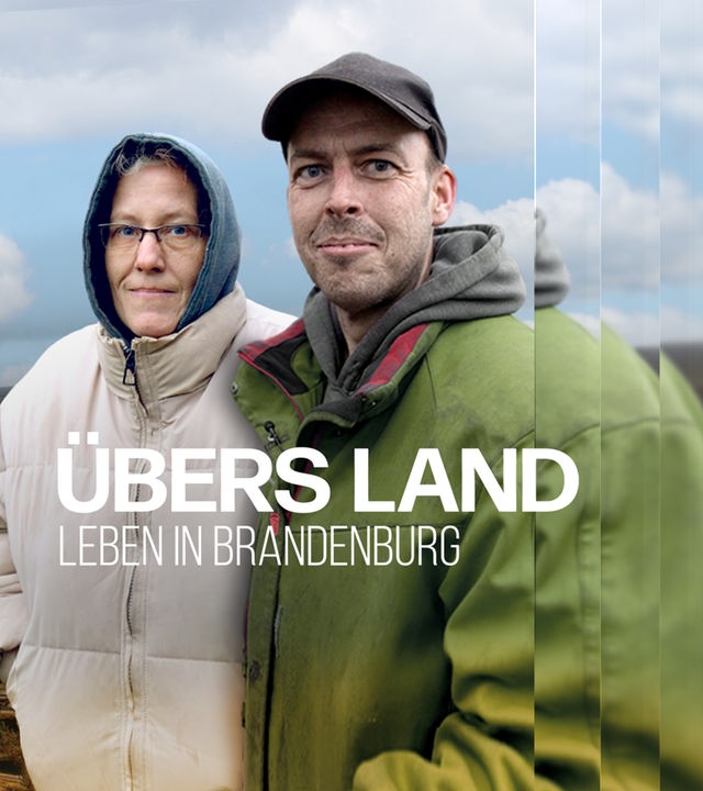 Übers Land - Leben in Brandenburg