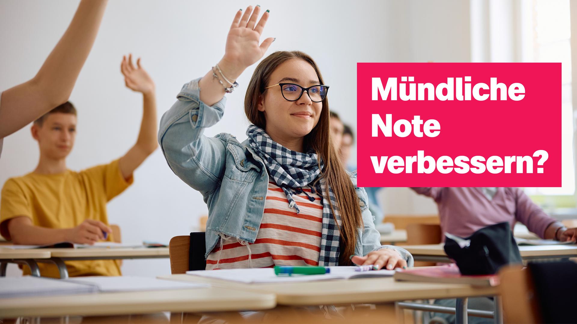 Schüler*innen, die sich melden, daneben SChrift "Mündliche Noten verbessern"