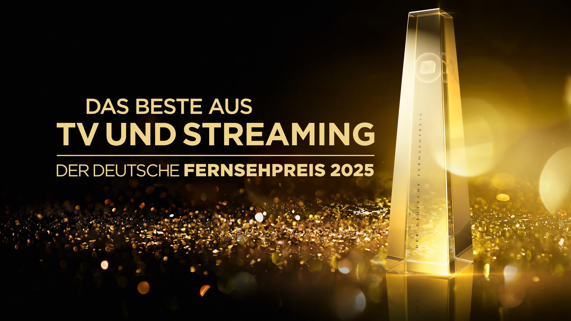 "Das Beste aus TV und Streaming - Der Deutsche Fernsehpreis 2025": Sendungslogo.