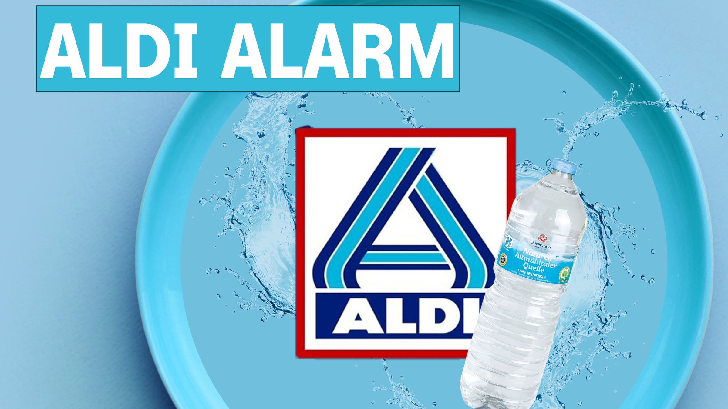 Man sieht das Aldi-Nord Logo und eine Wasserflasche der Eigenmarke, aus der Wasser sprudelt.
