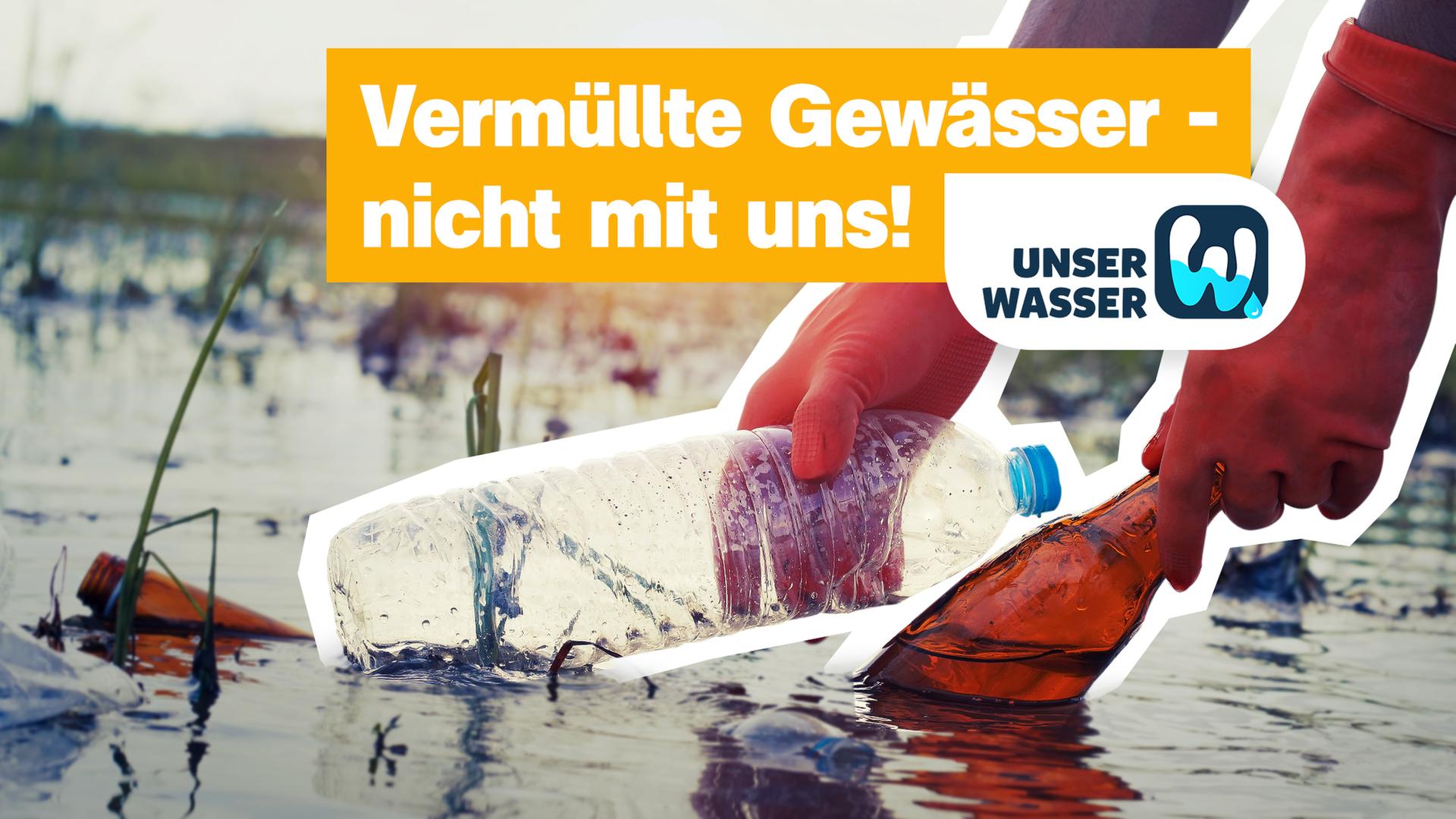 Vermüllte Gewässer? Nicht mit uns! 