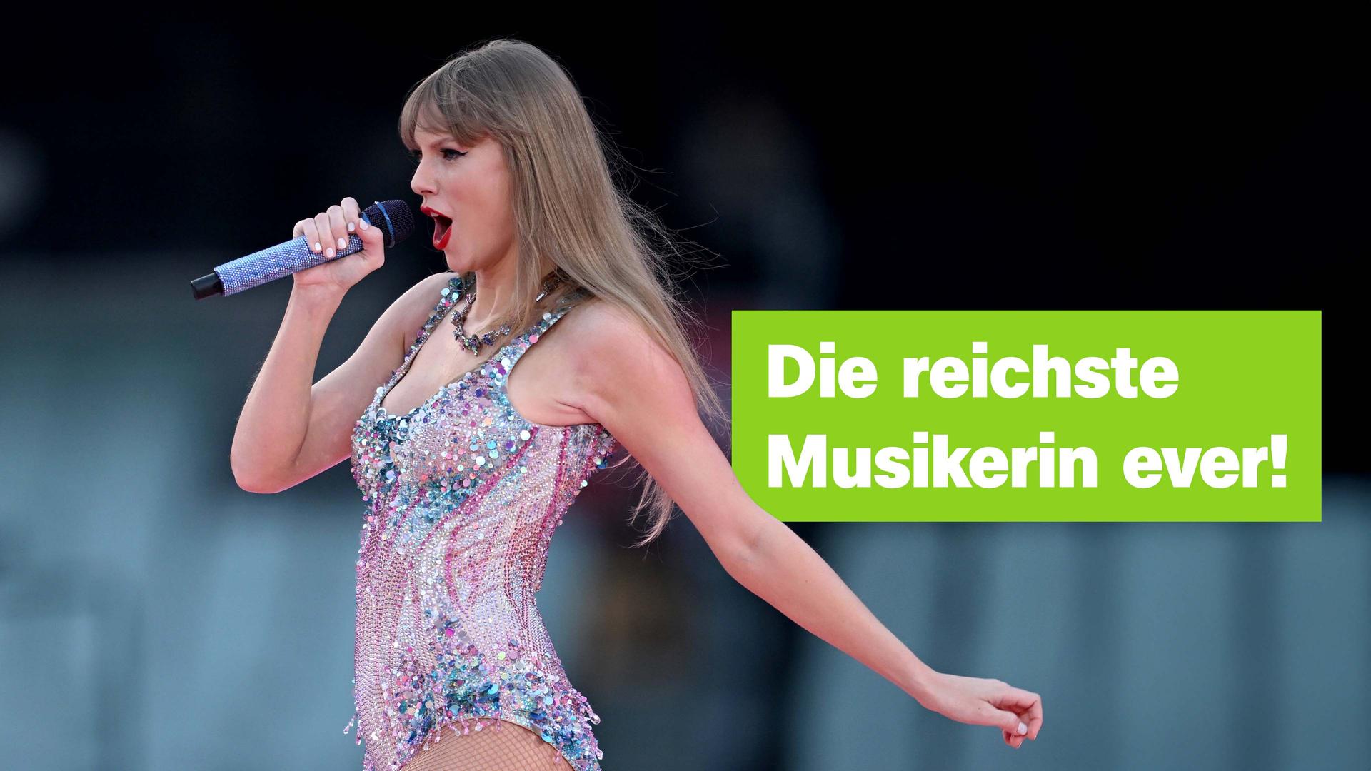 Taylor Swift; "Die reichste Musikerin ever!"