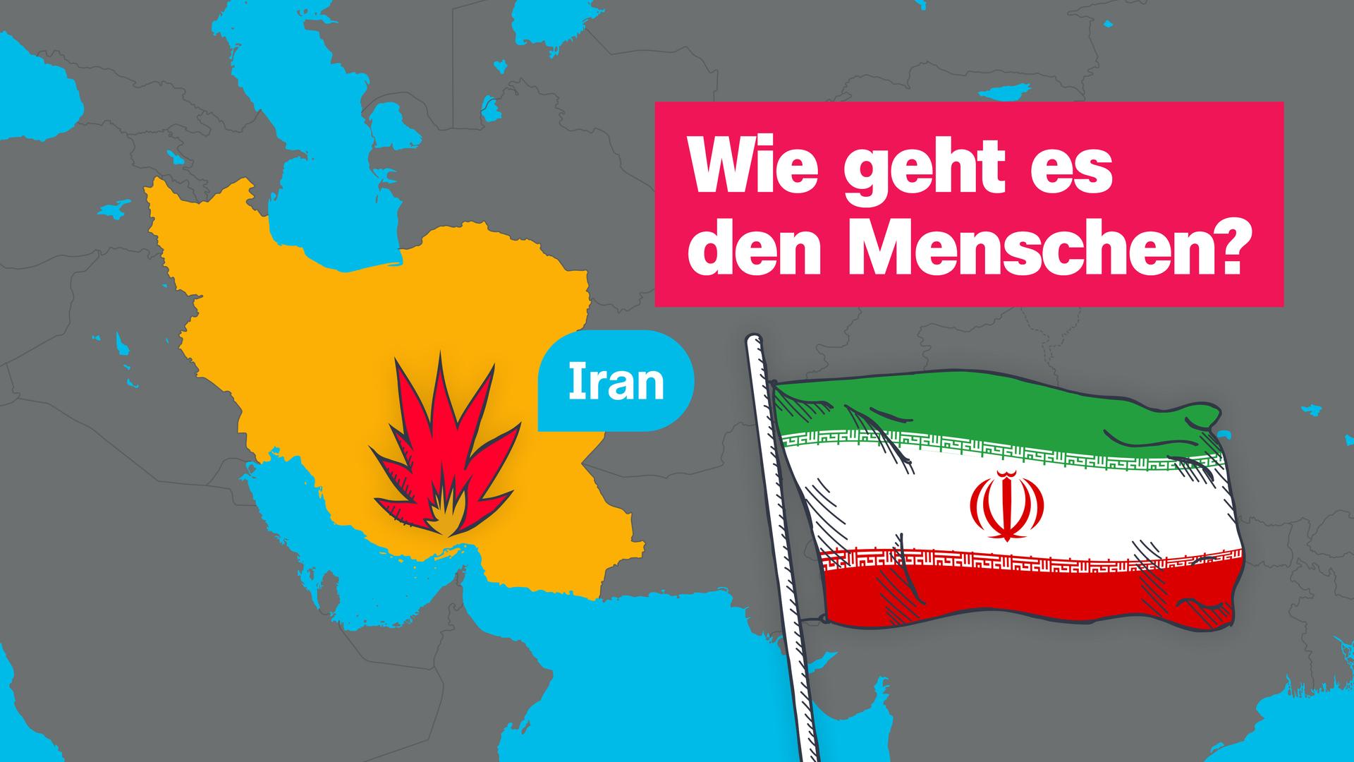 Wie geht es den Menschen?; Iranflagge auf der Irankarte