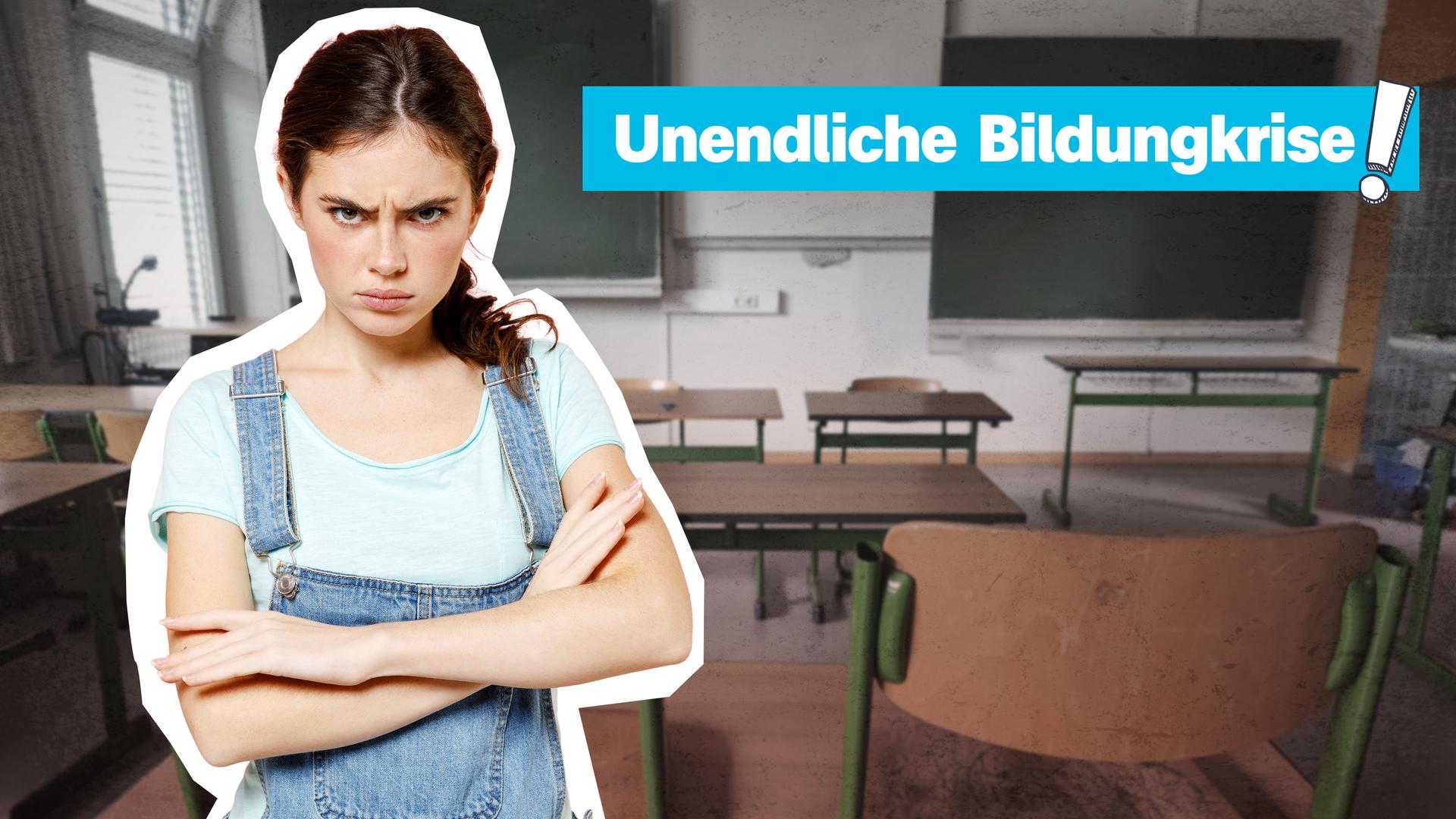 Mädchen ist wütend; Unendliche Bildungskrise!
