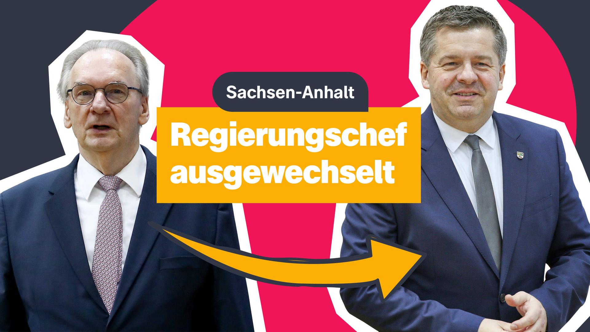 Reiner Haseloff (links) und Sven Schulze (rechts), dazwischen Schrift "Sachsen-Anhalt - Regierungschef ausgewechselt" mit Pfeil