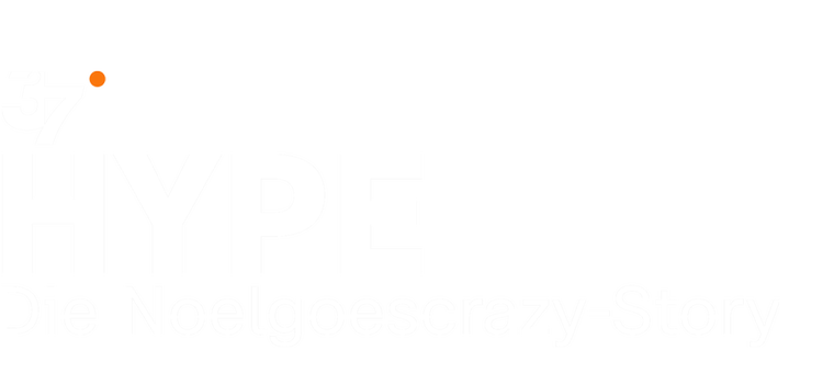 Hype - die Noelgoescrazy-Story