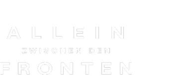 Allein zwischen den Fronten – Die Dokumentation