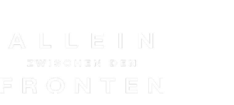 Allein zwischen den Fronten – Die Dokumentation