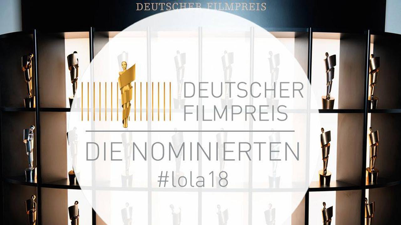 Typical Deutscher Filmpreis 2018 - Nominierungen