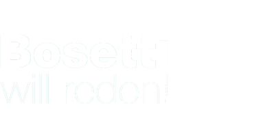 Bosetti will reden!