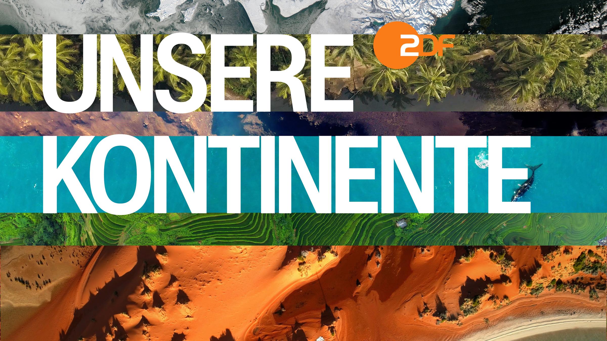  "40 Jahre Terra X: Unsere Kontinente"