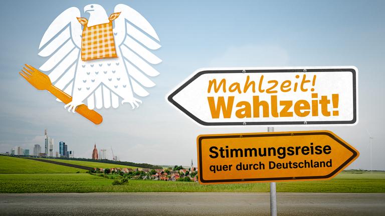 "Mahlzeit! Wahlzeit! - Eine Stimmungsreise auf der B1 quer durch Deutschland": Sendungslogo