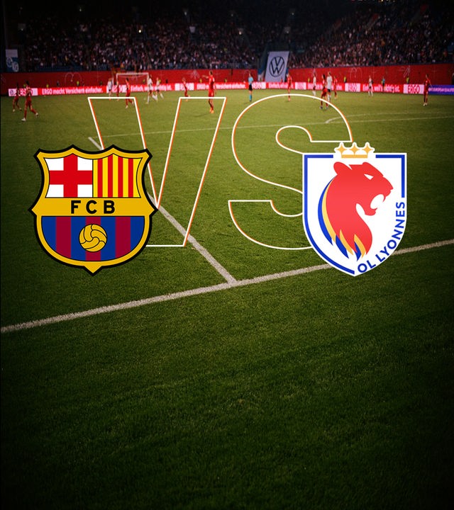 Champions League Frauen Spielpaarung FC Barcelona - OL Lyonnes