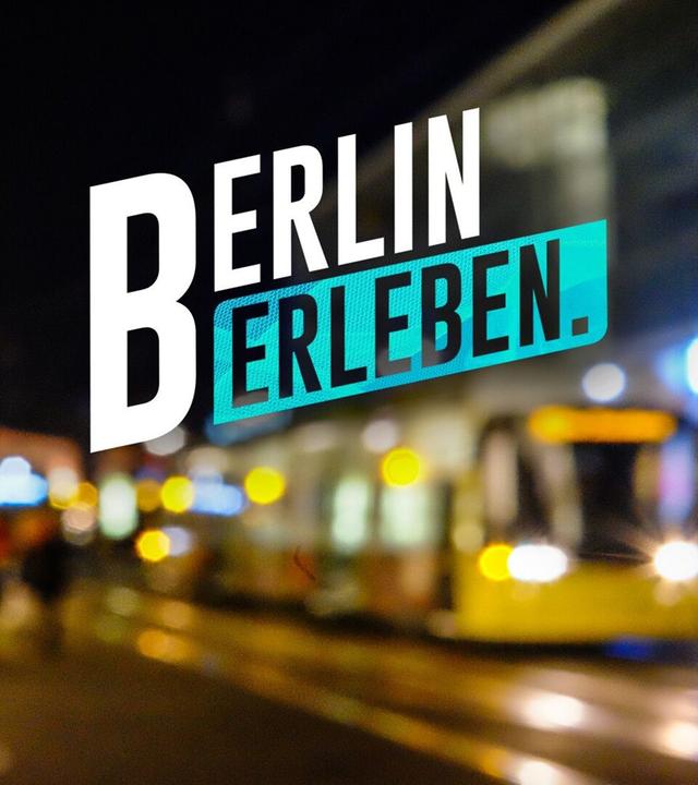 Berlin erleben