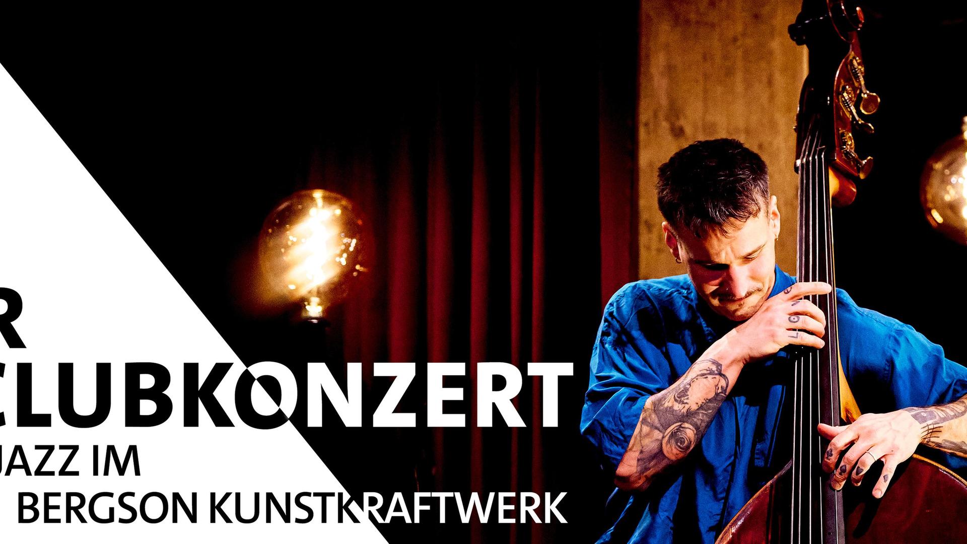 BR Clubkonzert · Jazz im Bergson Kunstkraftwerk