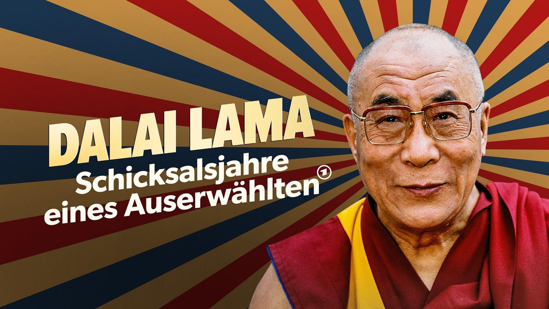 Dalai Lama - Schicksalsjahre eines Auserwählten