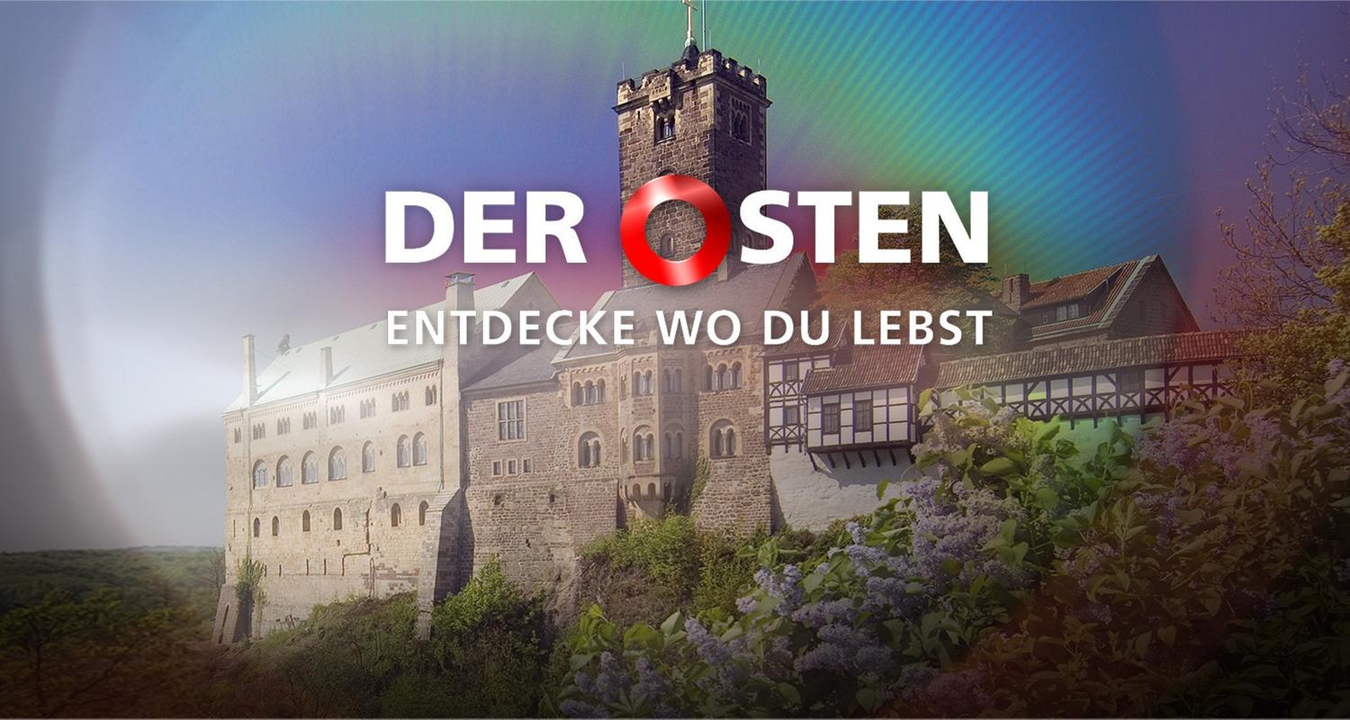 Der Osten - Entdecke wo du lebst