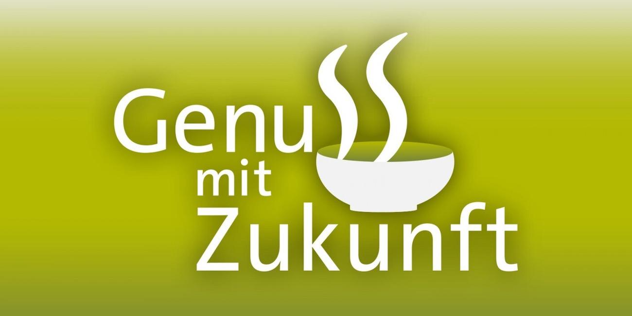 Genuss mit Zukunft