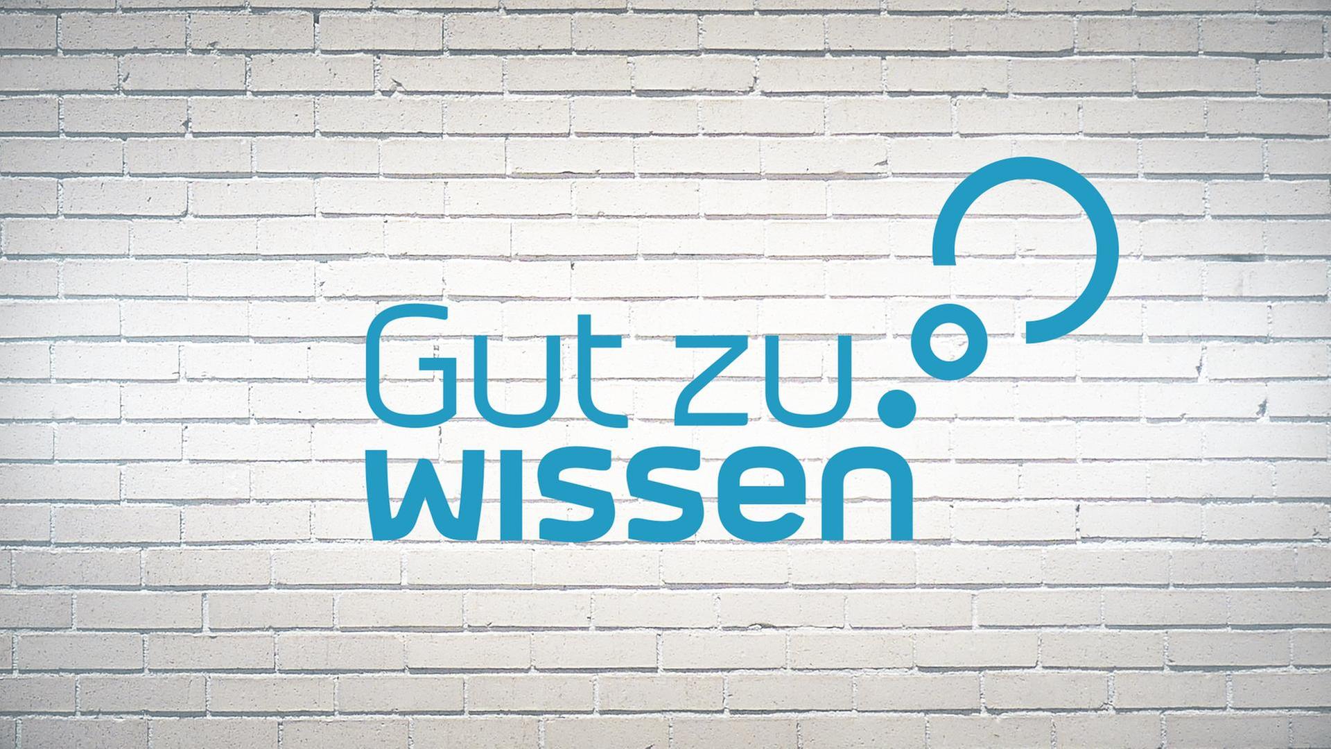 Gut zu wissen