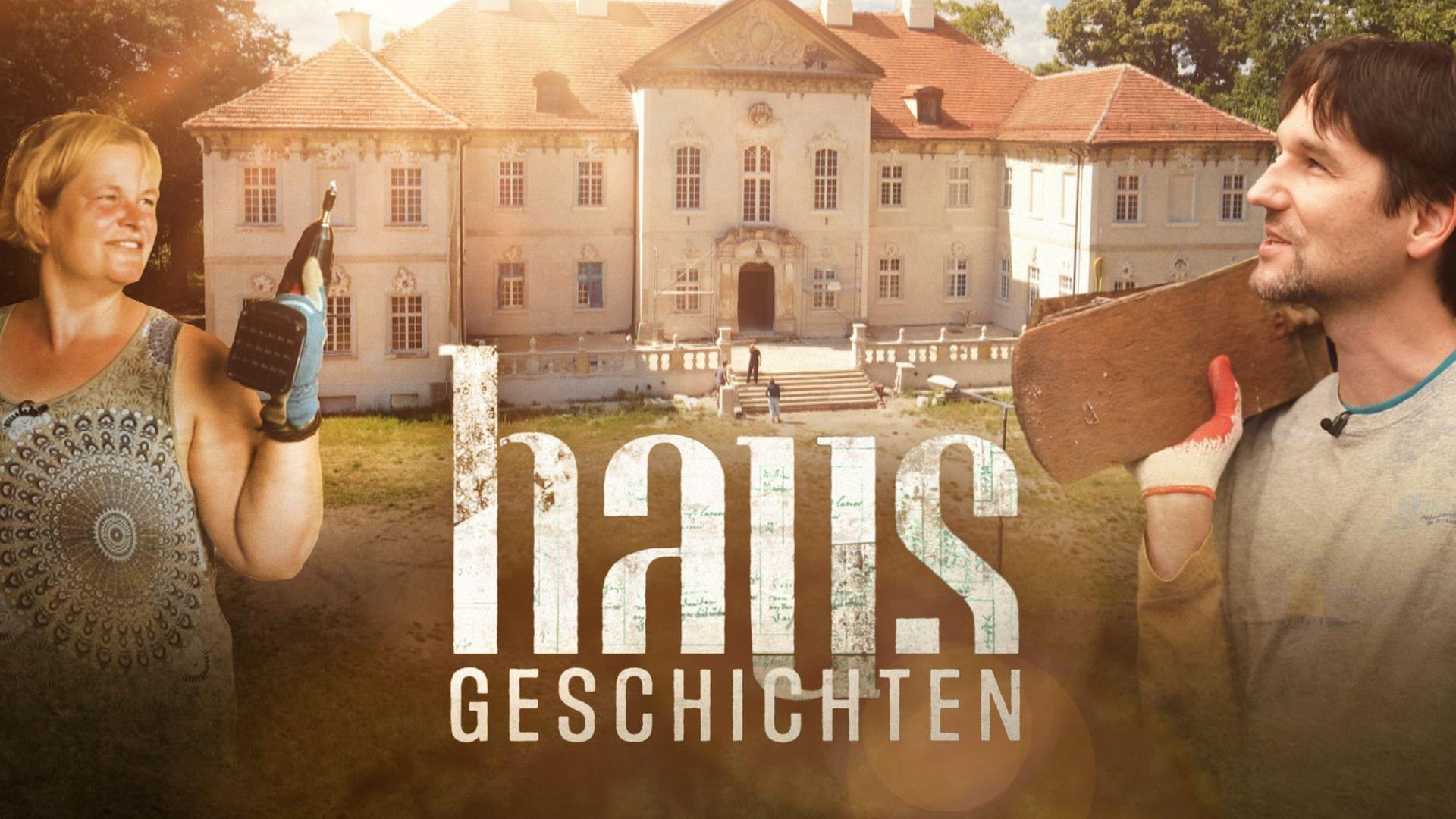 HausGeschichten – Alte Häuser, neue Träume