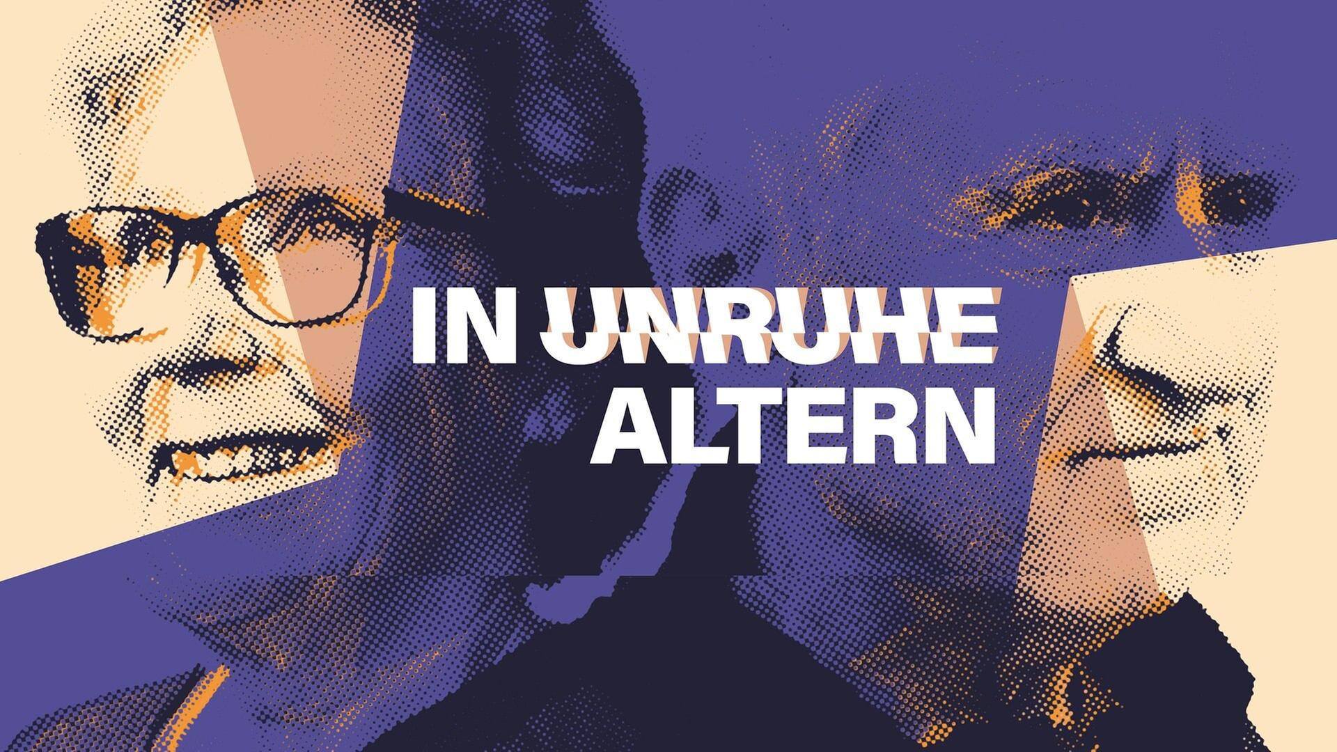 In Unruhe altern