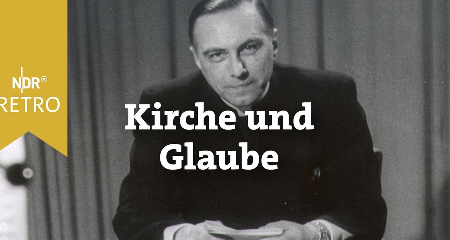 Kirche und Glaube 