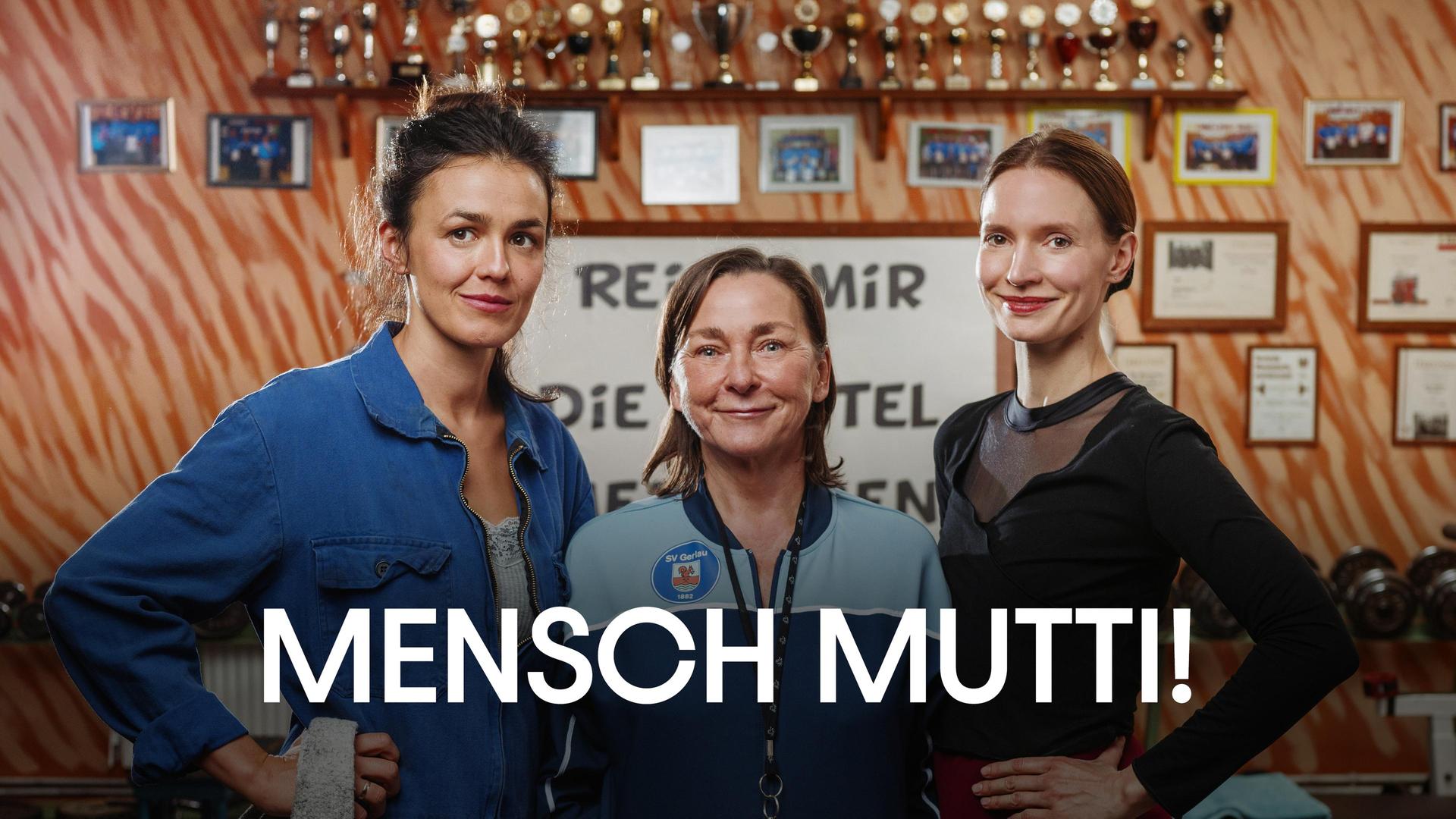 Mensch Mutti!
