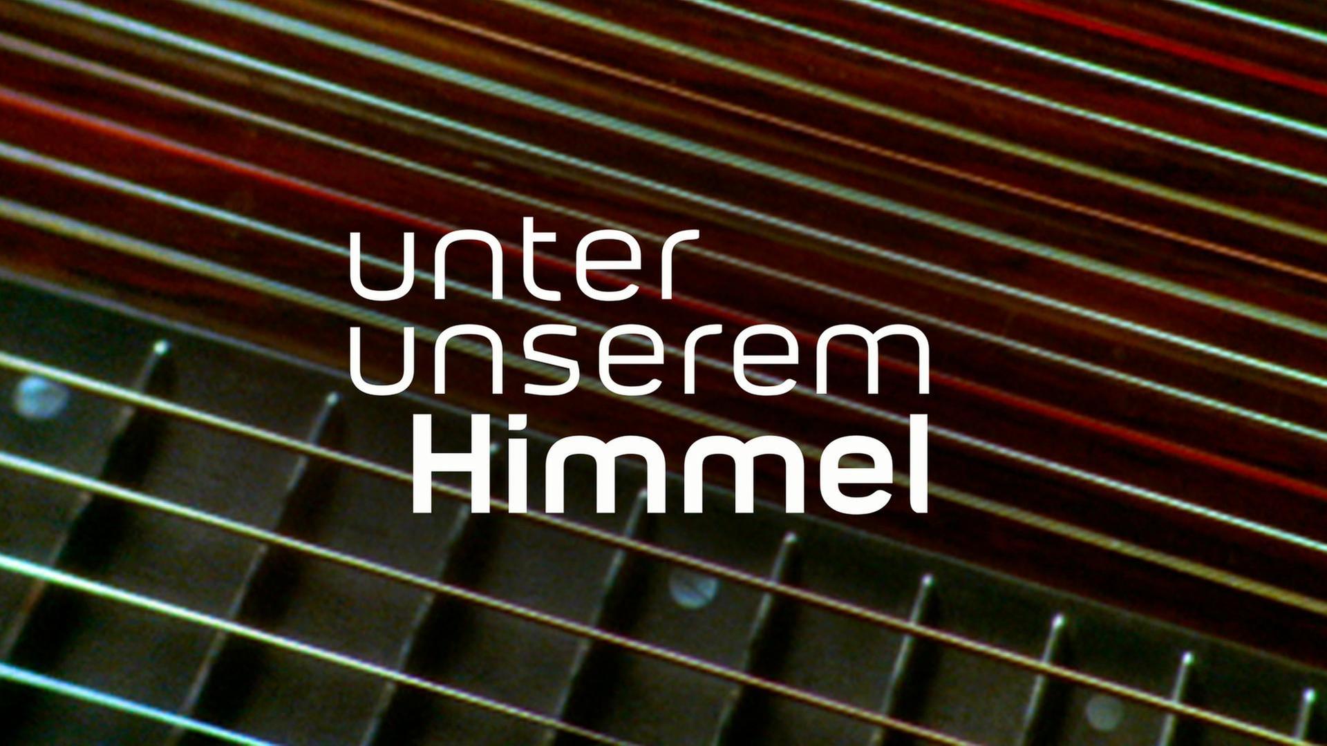 Unter unserem Himmel