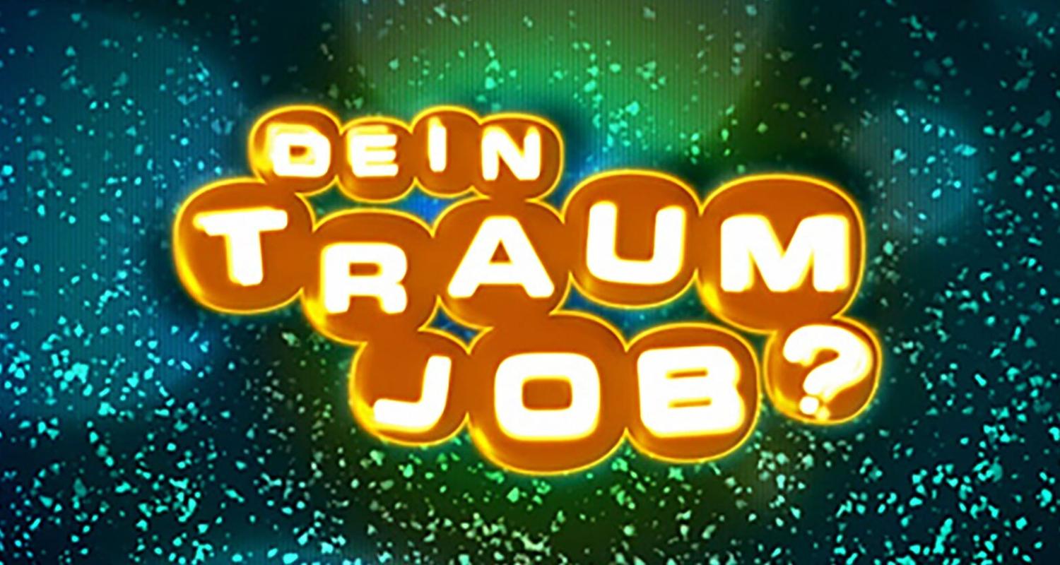 Dein Traumjob