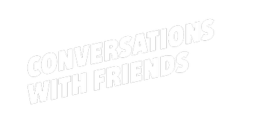 Conversations with Friends