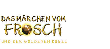 Das Märchen vom Frosch und der goldenen Kugel