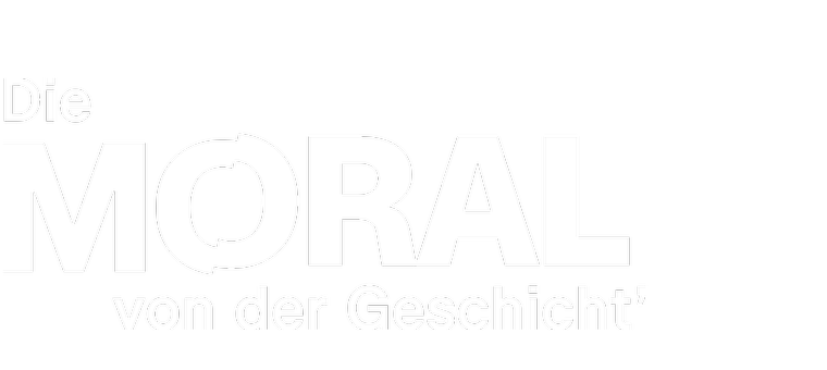 Die Moral von der Geschicht'