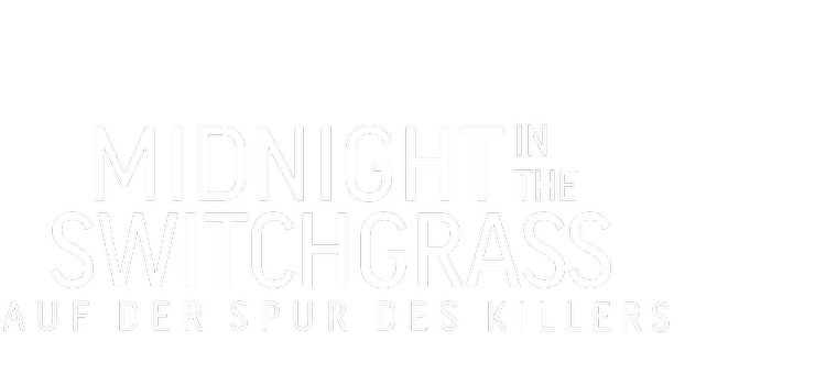 Die Spur des Killers - Midnight in the Switchgrass