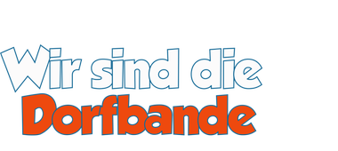 Wir sind die Dorfbande