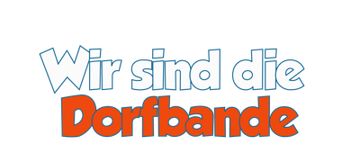 Wir sind die Dorfbande