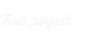 Fast perfekt verliebt