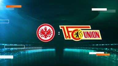 Zdf Sportextra - Dfb-pokal Viertelfinale Eintracht Frankfurt - 1. Fc Union Berlin