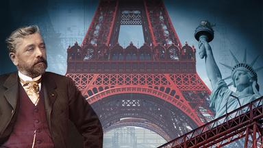 Terra X Dokumentationen Und Kurzclips - Gustave Eiffel: Der Mann, Der Den Eiffelturm Erfand