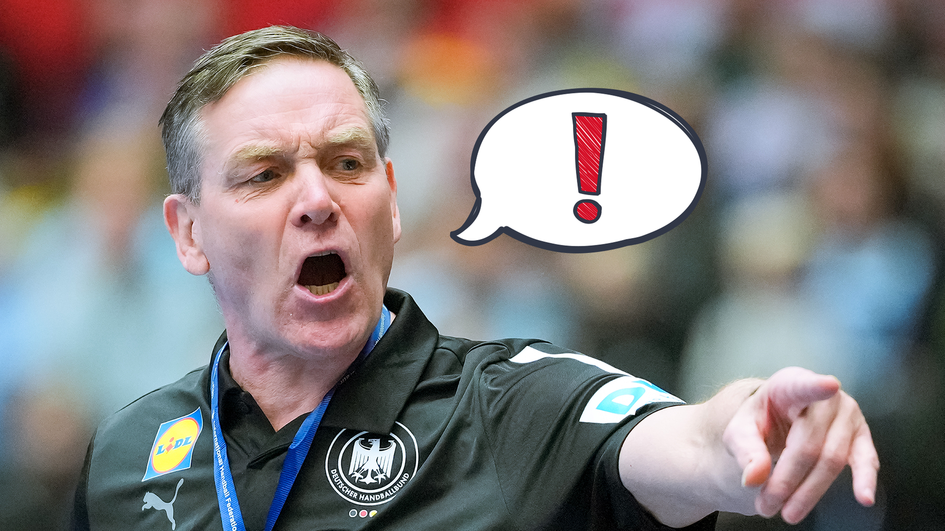 Nationaltrainer Alfred Gislason feuert seine Handball-Mannschaft an, streckt Arm aus, daneben grafische Sprechblase mit Ausrufezeichen