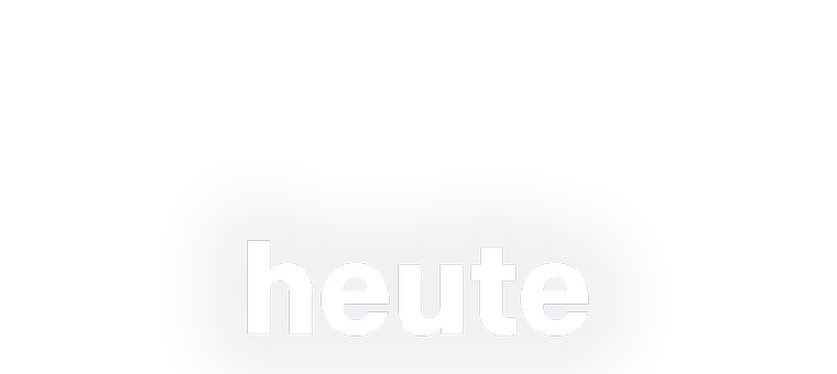 heute