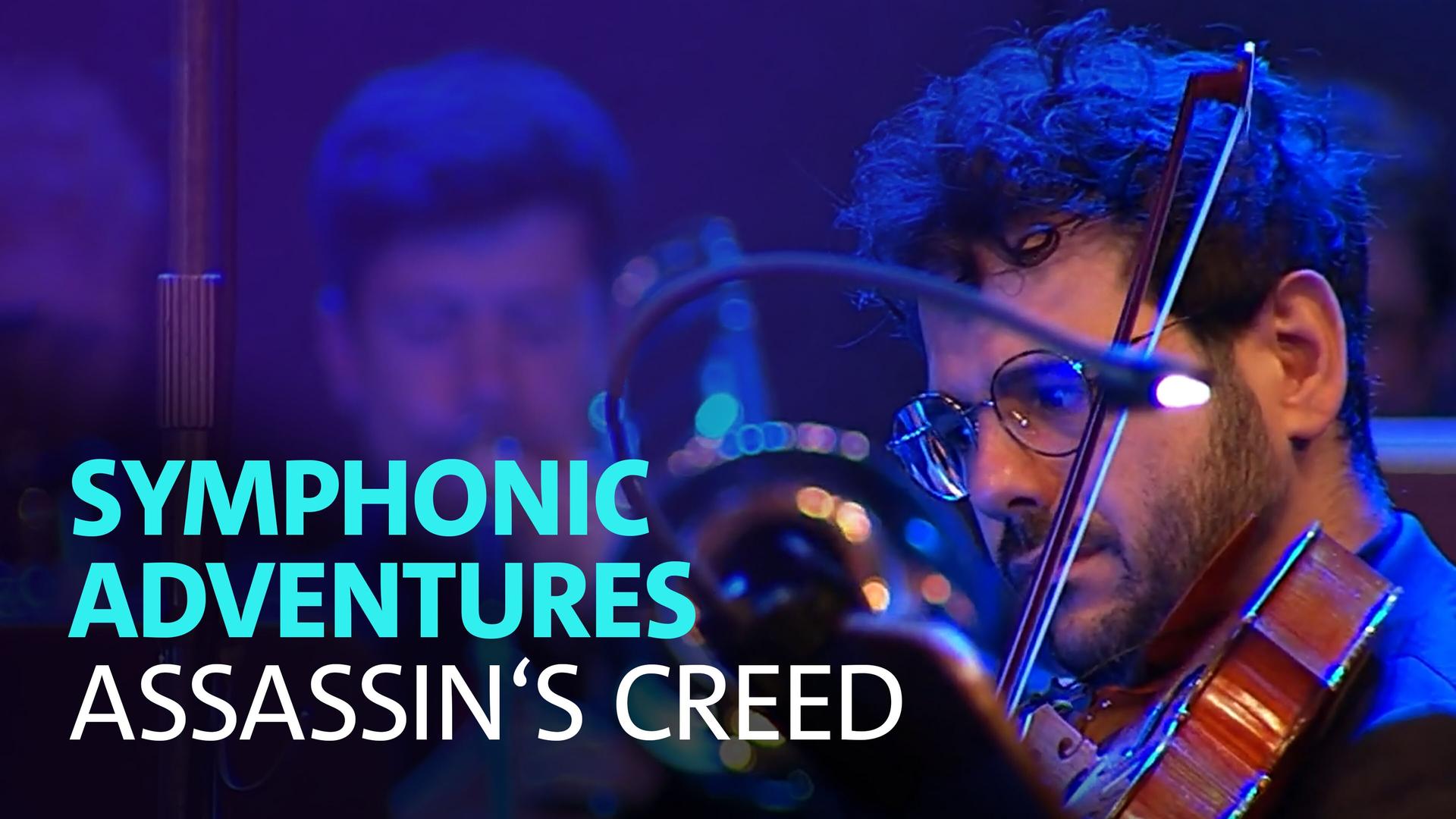 Assassin's Creed Symphonic Adventure · WDR Funkhausorchester · WDR Rundfunkchor · Wayne Marshall · WDR