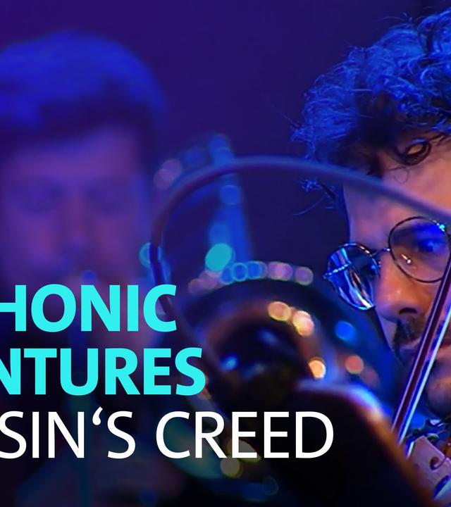 Assassin's Creed Symphonic Adventure · WDR Funkhausorchester · WDR Rundfunkchor · Wayne Marshall · WDR