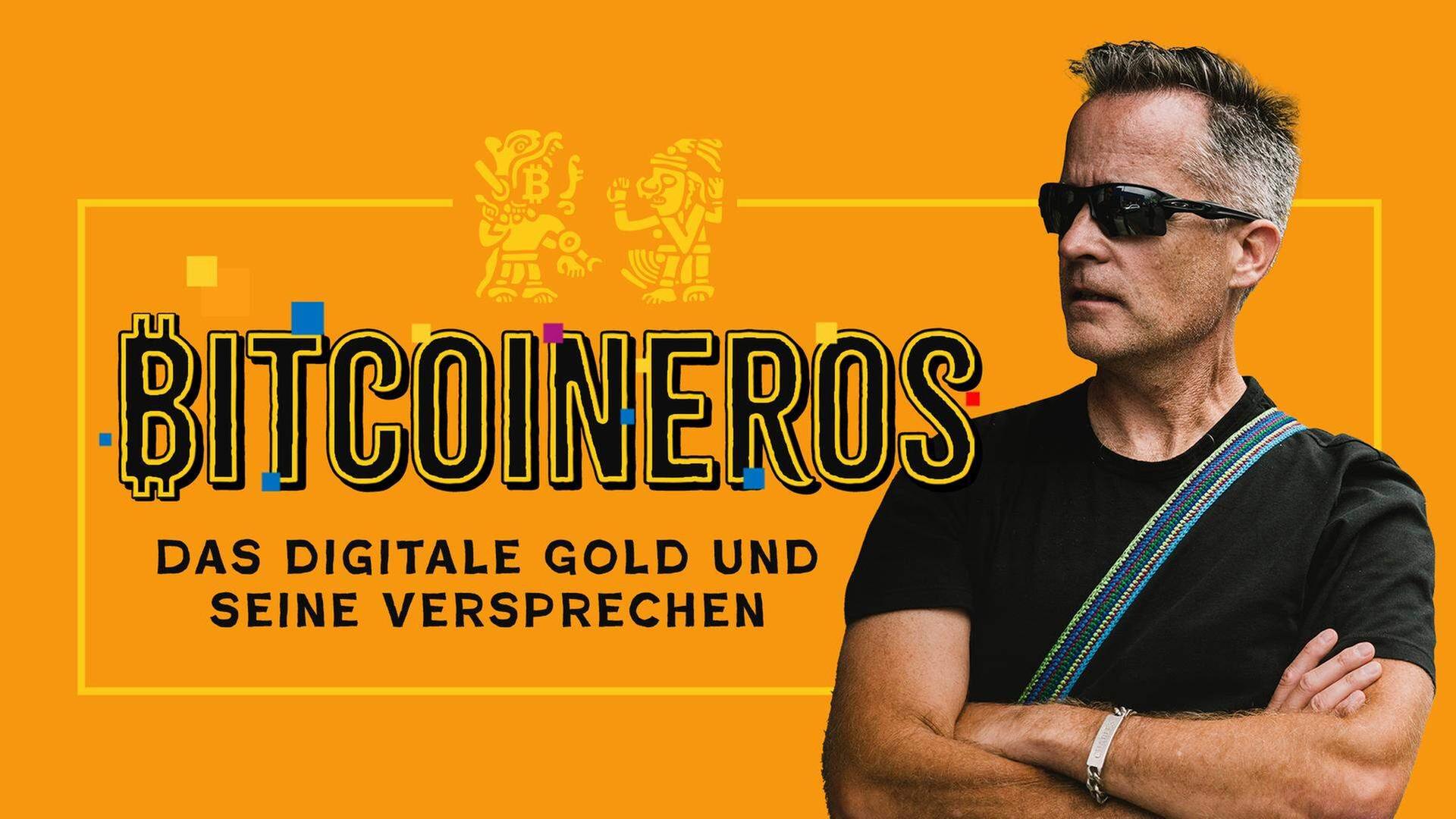 Bitcoineros · Das digitale Gold
