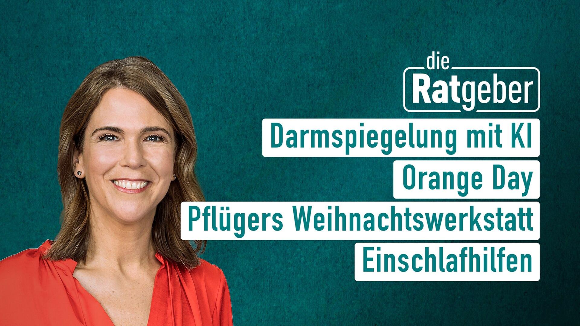Die Ratgeber vom 25.11.2024