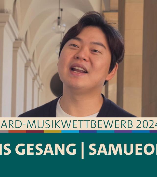 Erster Preis Gesang · Samueol Park · ARD Musikwettbewerb 2024