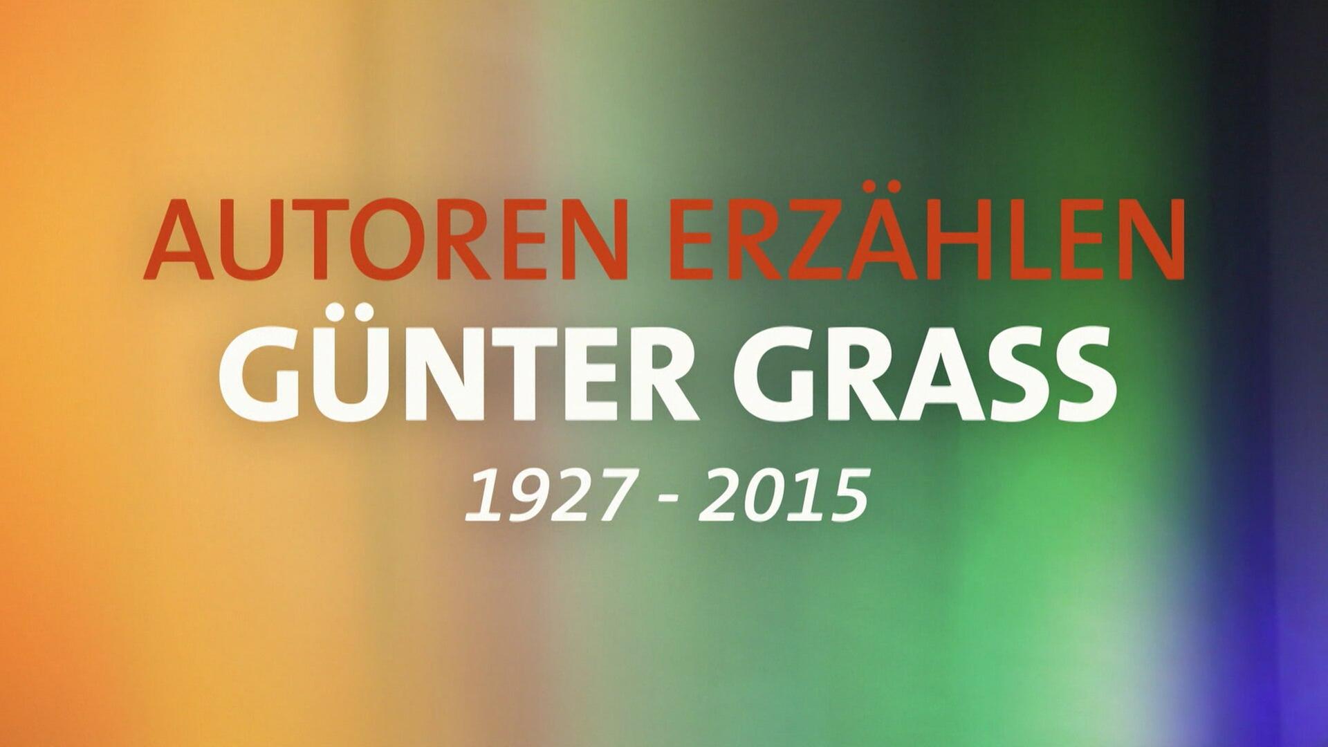 Günter Grass · Autoren erzählen