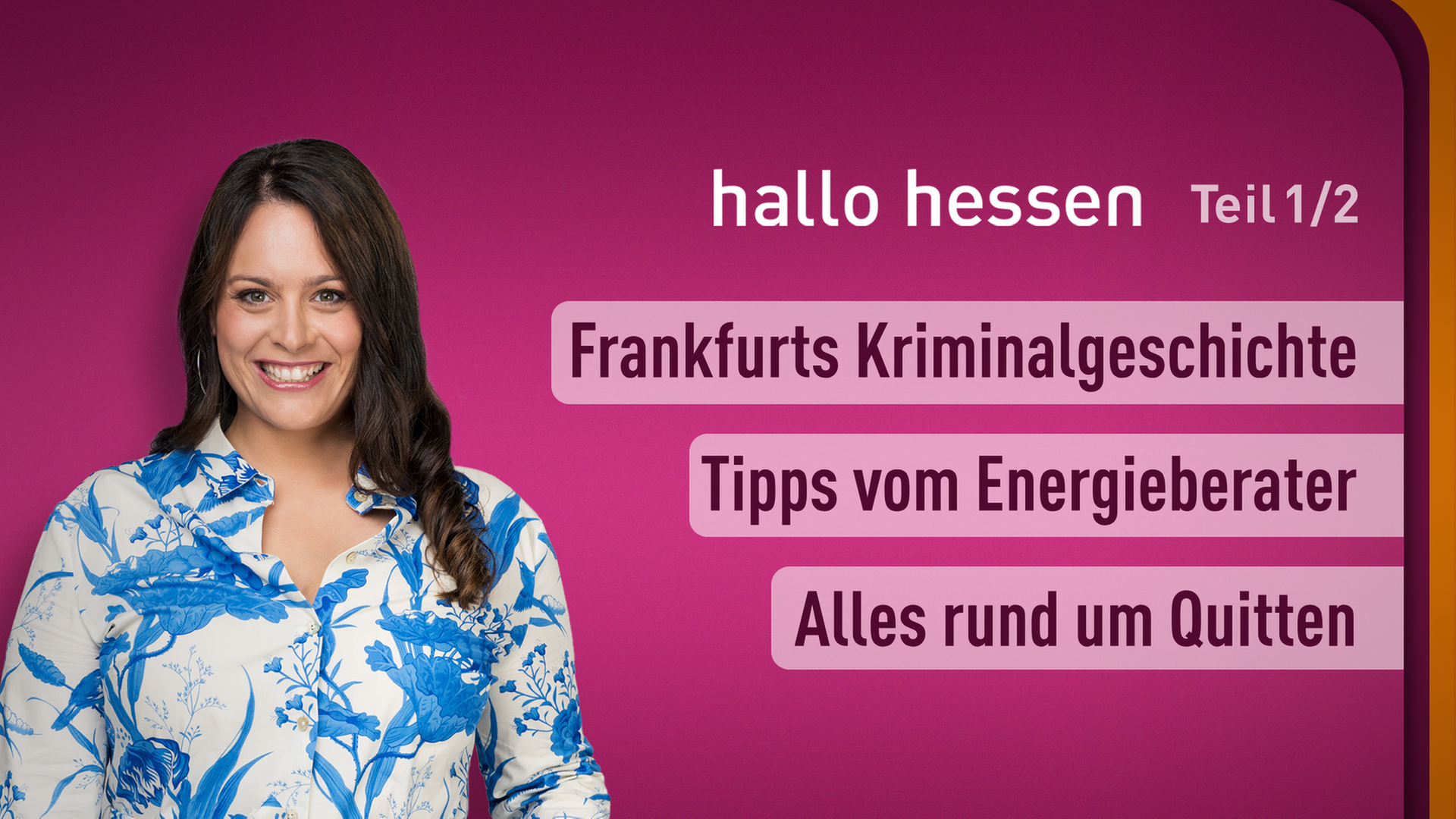 hallo hessen – Teil 1 vom 08.10.2024