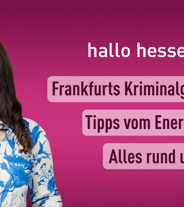 hallo hessen – Teil 1 vom 08.10.2024