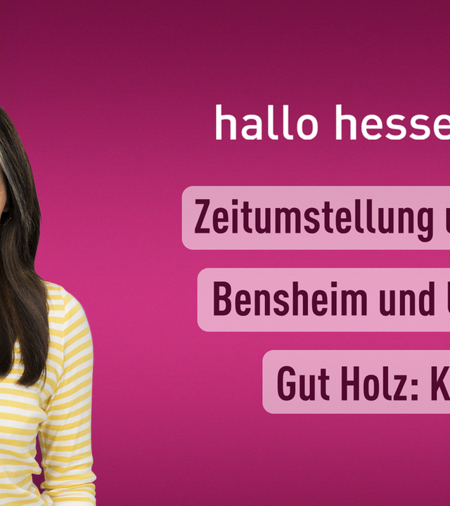 hallo hessen – Teil 2 vom 23.10.2024